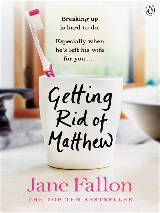 Title details for Getting Rid of Matthew by Jane Fallon - Wait list